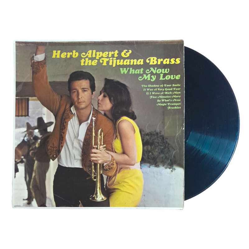 1966 Herb Alpert & The Tijuana Brass  What Now My Love - Vinyl, 12`, 33 RPM - Jazz - Very Good - Wi