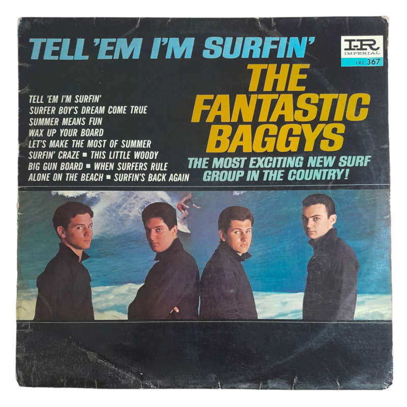 1964 The Fantastic Baggys  Tell `Em I`m Surfin` - Vinyl, 12`, 33 RPM - Rock - Good - With Cover