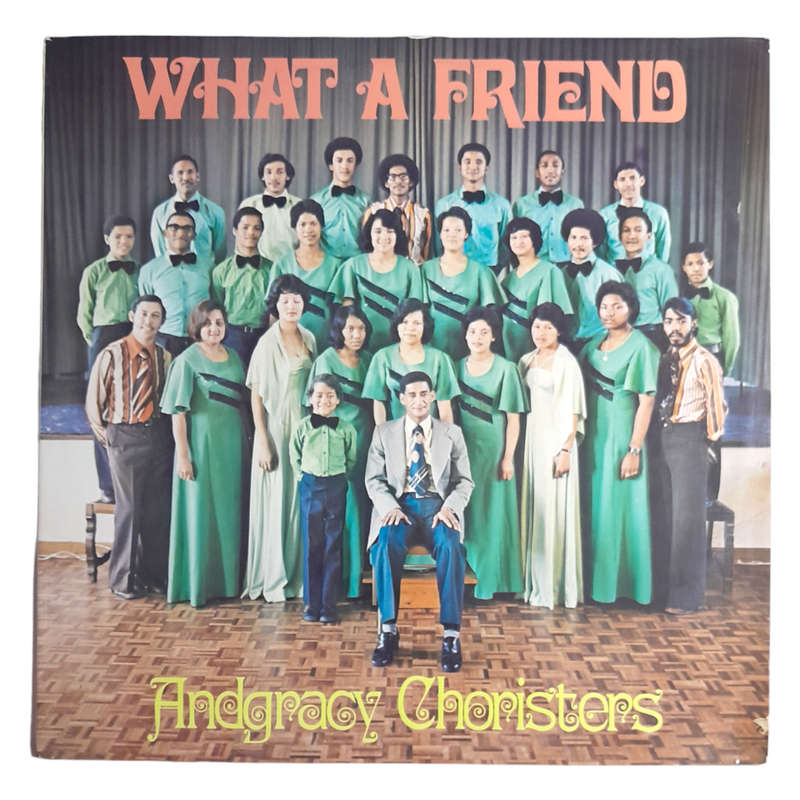 1978 Andracy Choristers - What A Friend - Vinyl, 12`, 33 RPM - Gospel - Excellent - With Cover