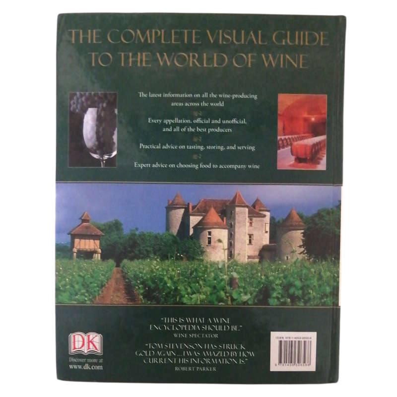 The Sotheby`s Wine Encyclopedia-The Classic Reference To The Wines Of The World by Tom Stevenson 200