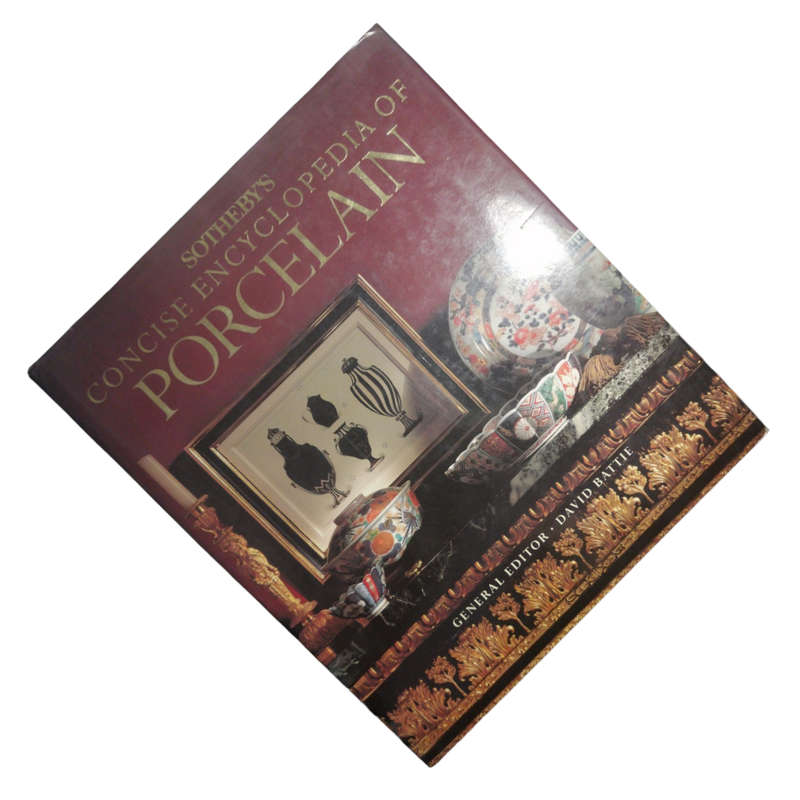 1990 Sotheby`s Concise Encyclopedia Of Porcelain Hardcover w/ Dustjacket