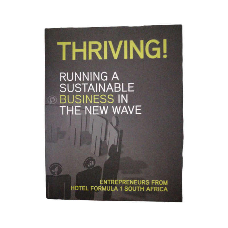 2009 Thriving- Running A Sustainable Business In The New Wave Softcover