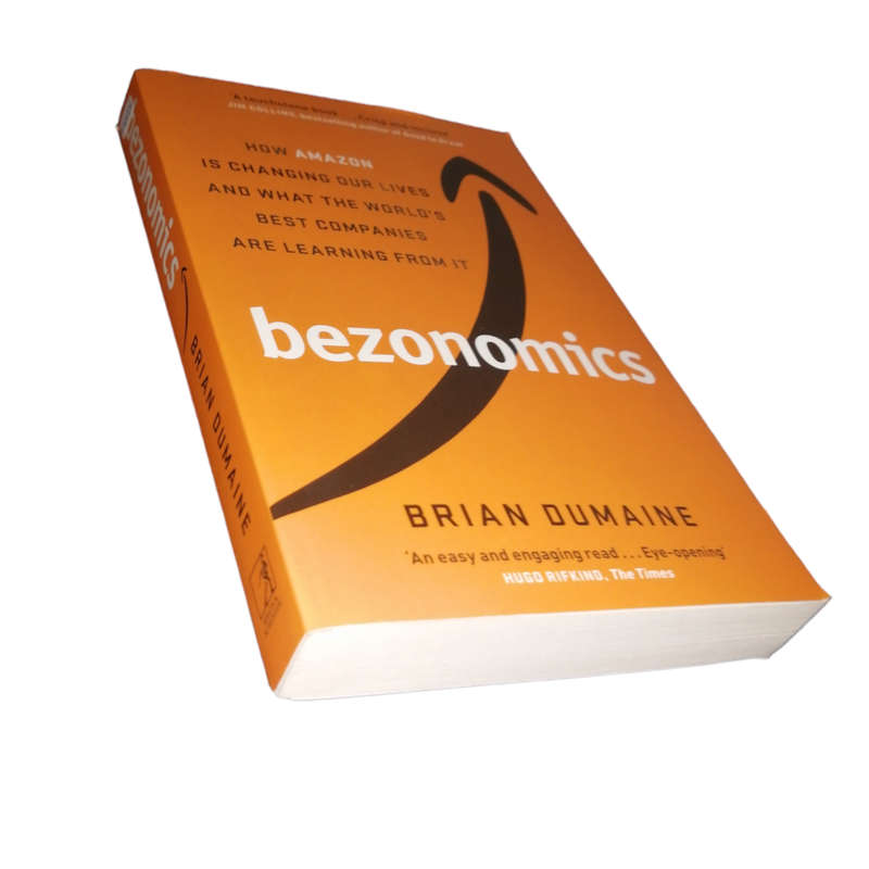 2021 Bezonomics by Brian Dumaine Softcover
