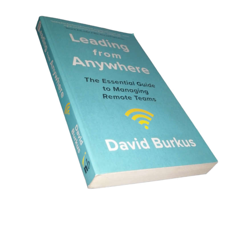 2021 Leading From Anywhere by David Burkus Softcover