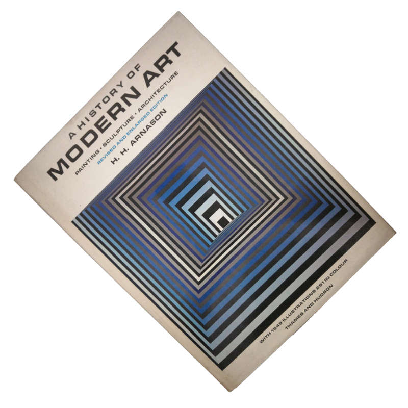 1983 A History of Modern Art - Painting. Sculpture. Architecture. By H.H Arnason Hardcover w/ Dustja