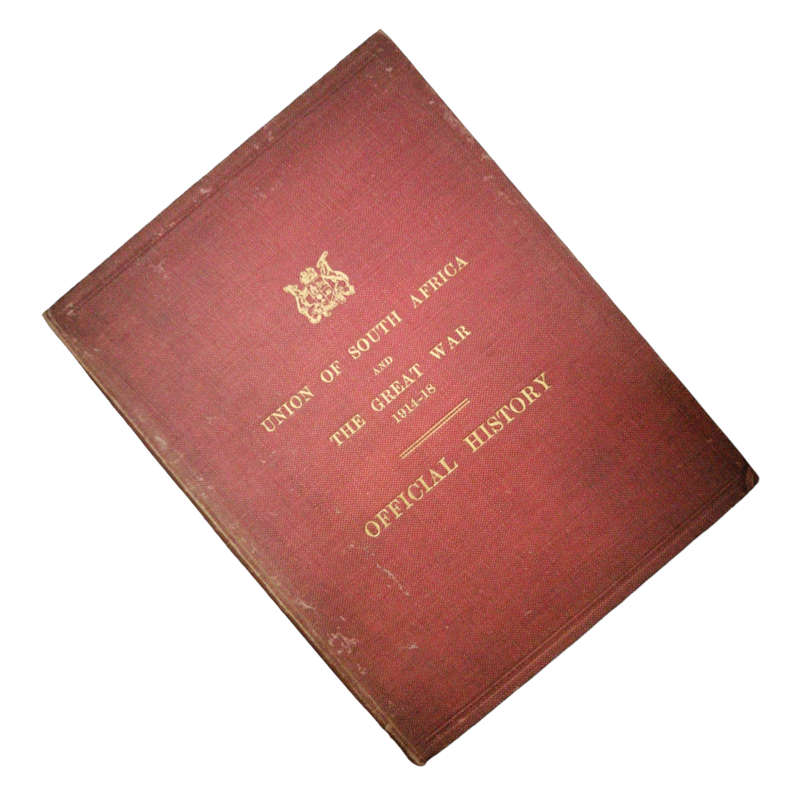 1924 The Union of South Africa and The Great War 1914-1918 - Official History Hardcover w/o Dustjack