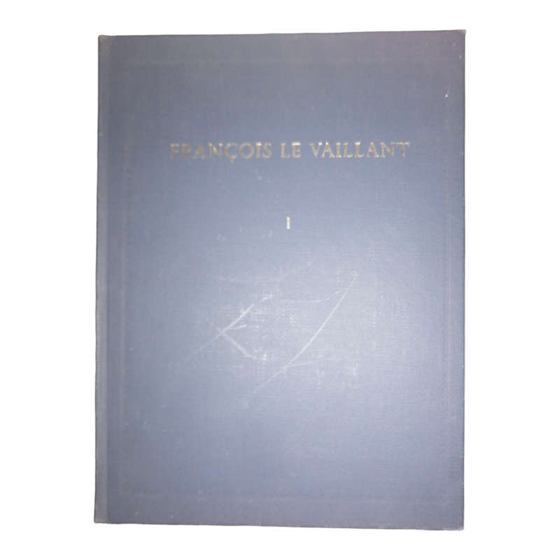 1973 Francois Le Vaillant- Traveller In South Africa And His Collection Of 165 Paintings from 1781-1
