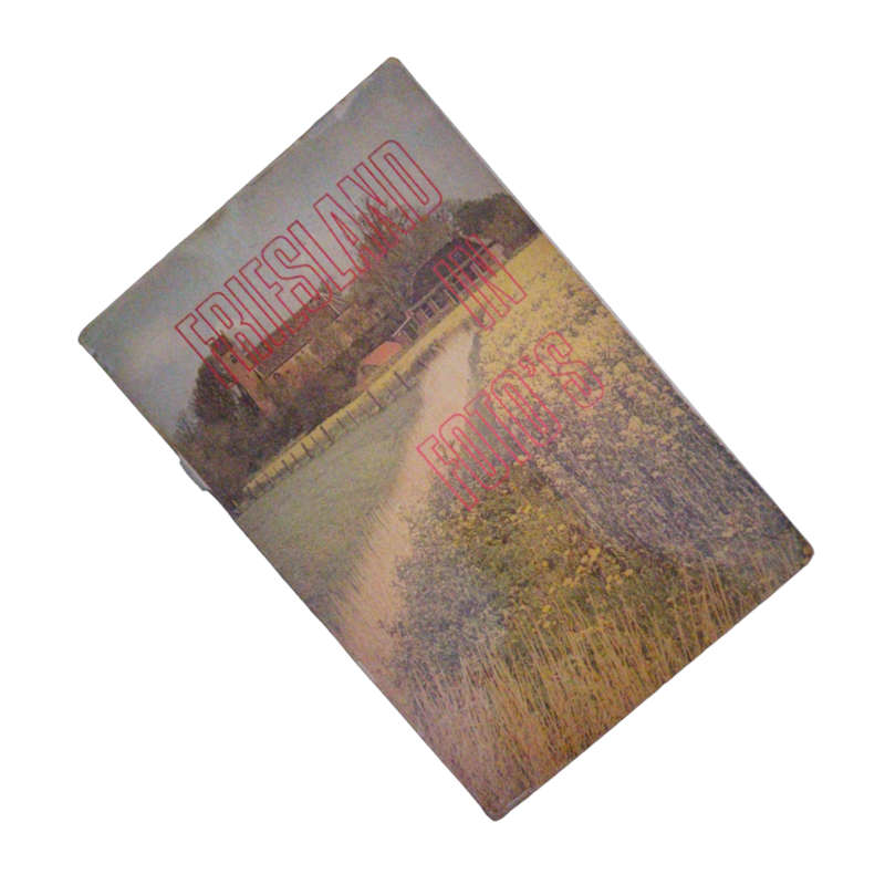 1974 Friesland In Foto`s by Sjoerd Andringa Softcover
