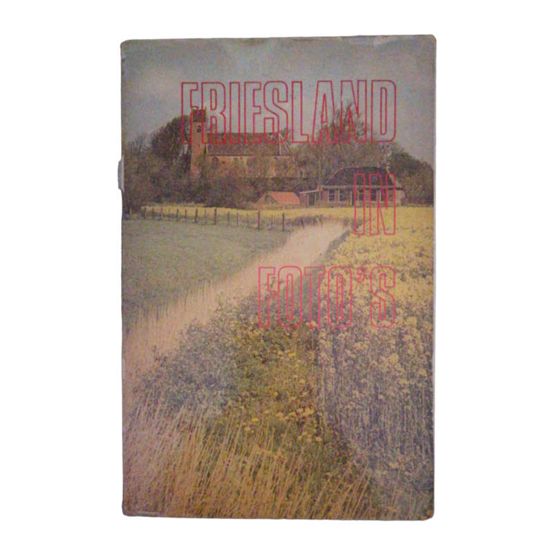 1974 Friesland In Foto`s by Sjoerd Andringa Softcover