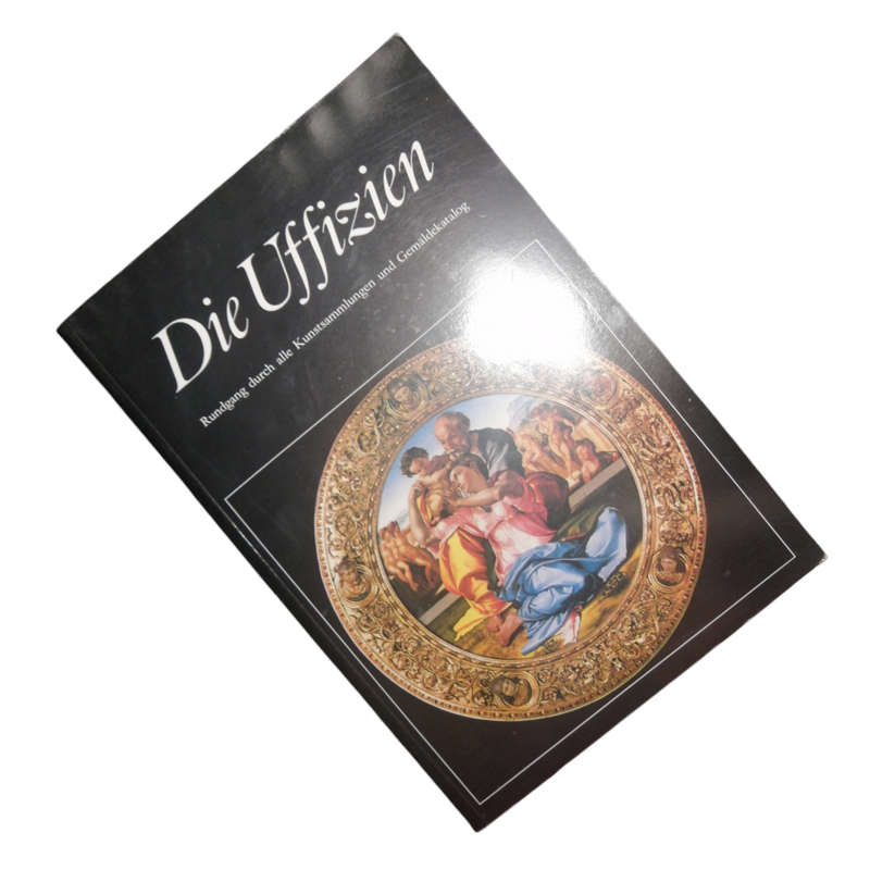 1986 Die Uffizien by Vorwort von Luciano Berti Softcover