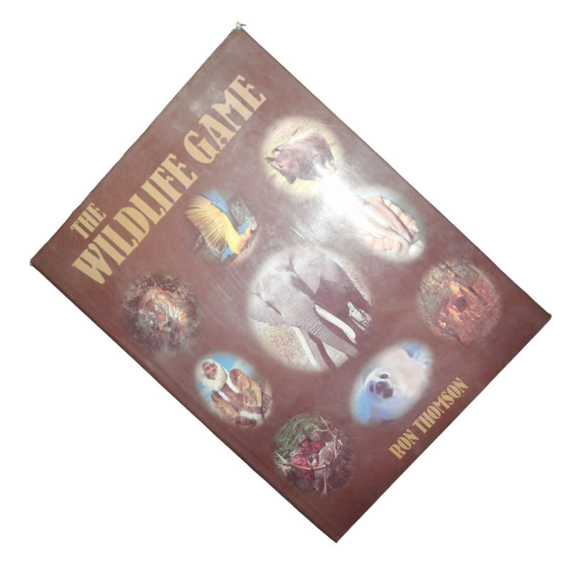 1992 The Wildlife Game by Ron Thomson Hardcover w/ Dustjacket Signed by Author