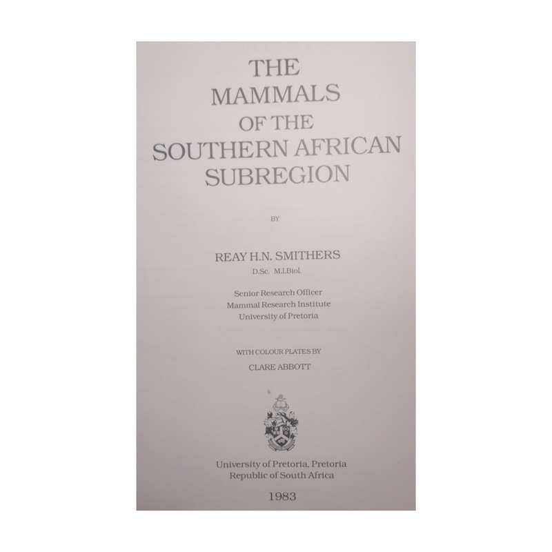 1983 The Mammals Of The Southern African Subregion by Reay H. N. Smithers Hardcover w/o Dustjacket