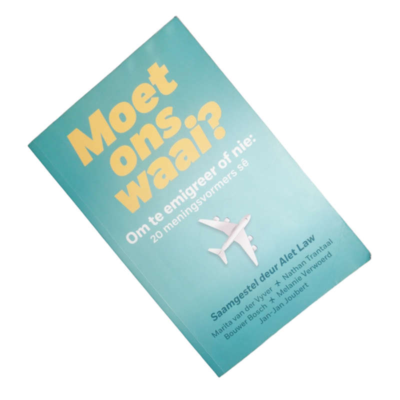 2020 Moet Ons Waai by Alet Law Softcover