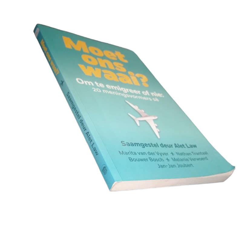 2020 Moet Ons Waai by Alet Law Softcover