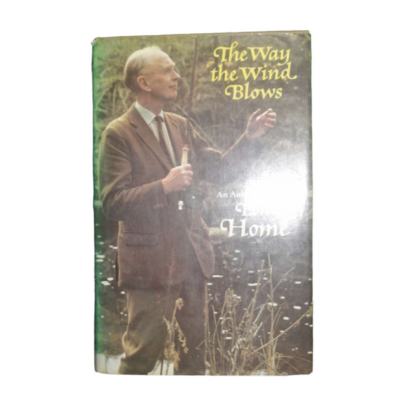 1976 The Way The Wind Blows- An Autobiography by Lord Home Hardcover w/ Dustjacket