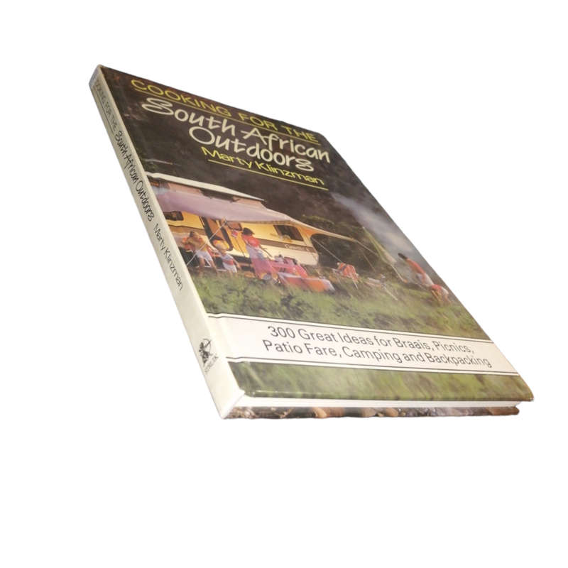 1985 Cooking For The South African Outdoors by Marty Klinzman Hardcover w/o Dustjacket