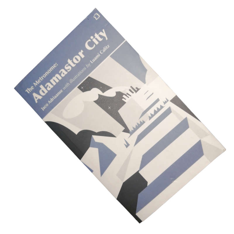 2019 The Metronome- Adamastor City by Jaco Adriaanse Softcover