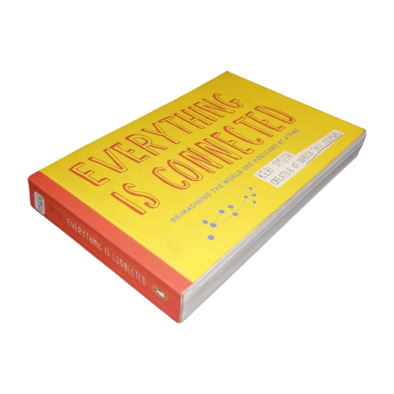 2013 Everything Is Connected by Keri Smith Softcover