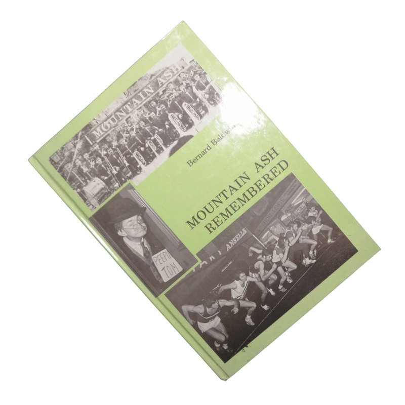 1984 Mountain Ash Remembered by Bernard Baldwin Hardcover w/o Dustjacket