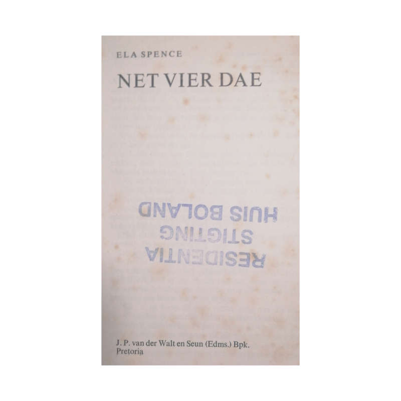 Net Vier Dae by Ela Spence Hardcover w/o Dustjacket