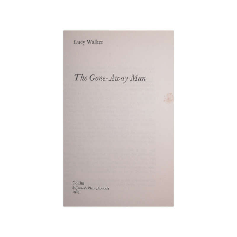 1969 The Gone Away Man by Lucy Walker Hardcover w/o Dustjacket