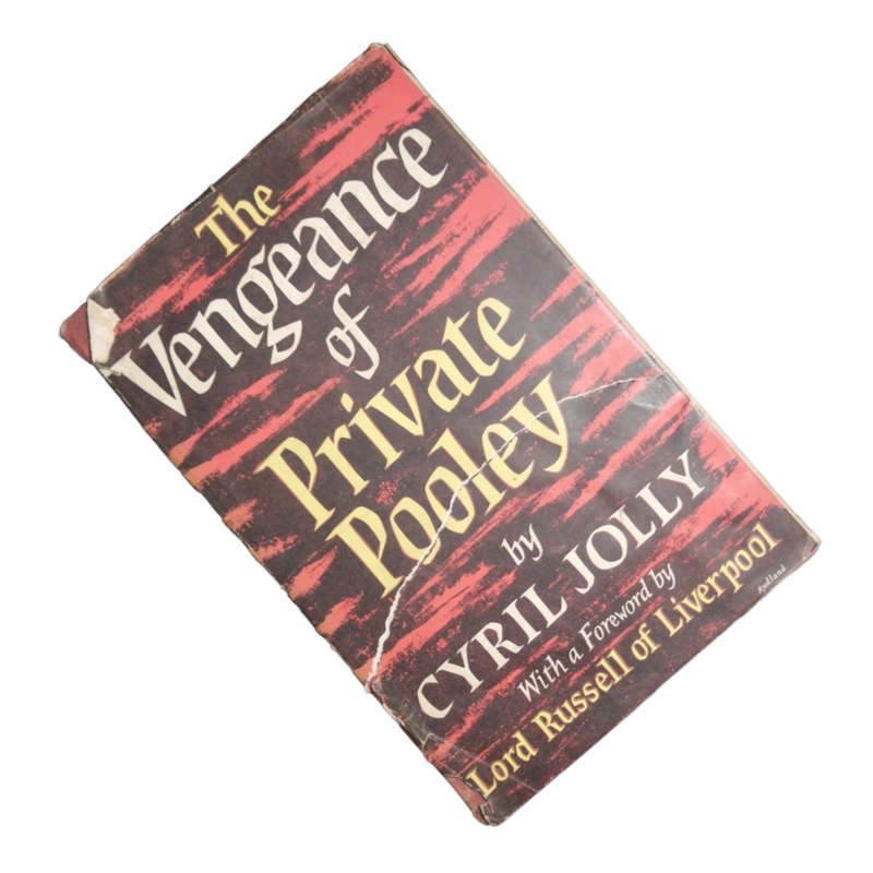 1956 The Vengeance Of Private Pooley by Cyril Jolly Hardcover w/Dustjacket