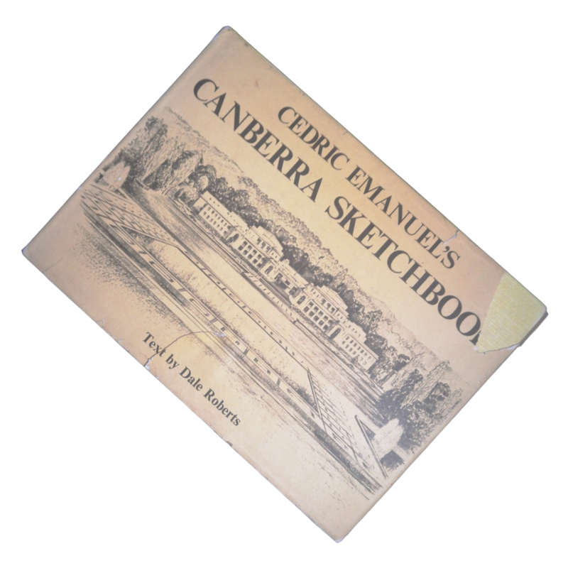 1976 Cedric Emanuel`s Canberra Sketchbook by Cedric Emanuel and Dale Roberts Hardcover w/Dustjacket