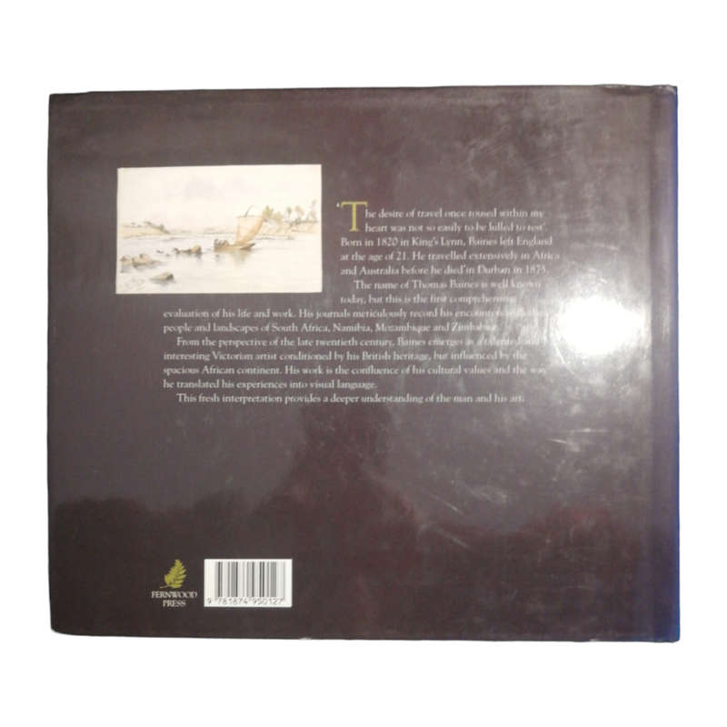 1996 The Life And Work Of Thomas Baines by Jane Carruthers and Marion Arnold Hardcover w/Dustjacket