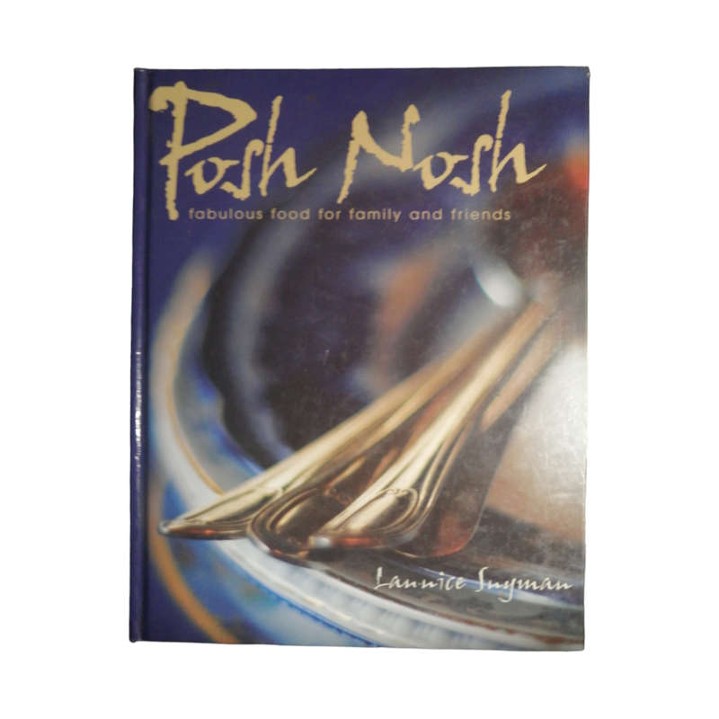2006 Posh Nosh by Lannice Snyman Hardcover w/o Dustjacket