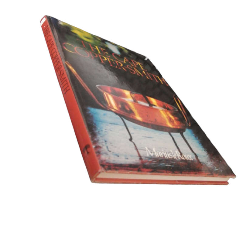 1981 The Cape Copper-Smith by Marius Le Roux First Edition Hardcover w/Dustjacket