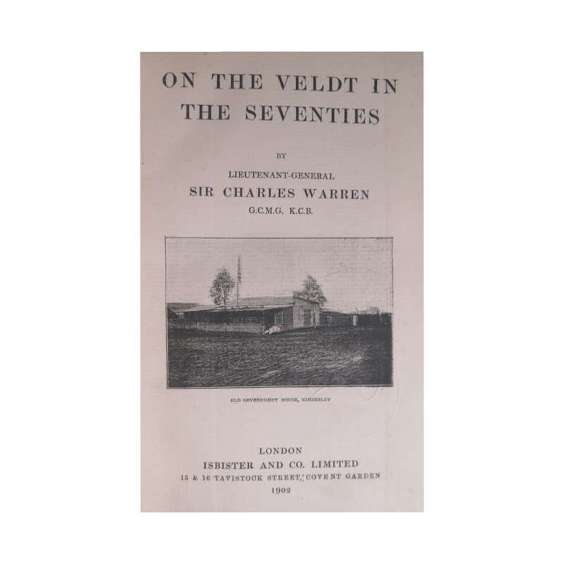 1902 On The Veldt In The Seventies by Sir Charles Warren Hardcover w/o Dustjacket