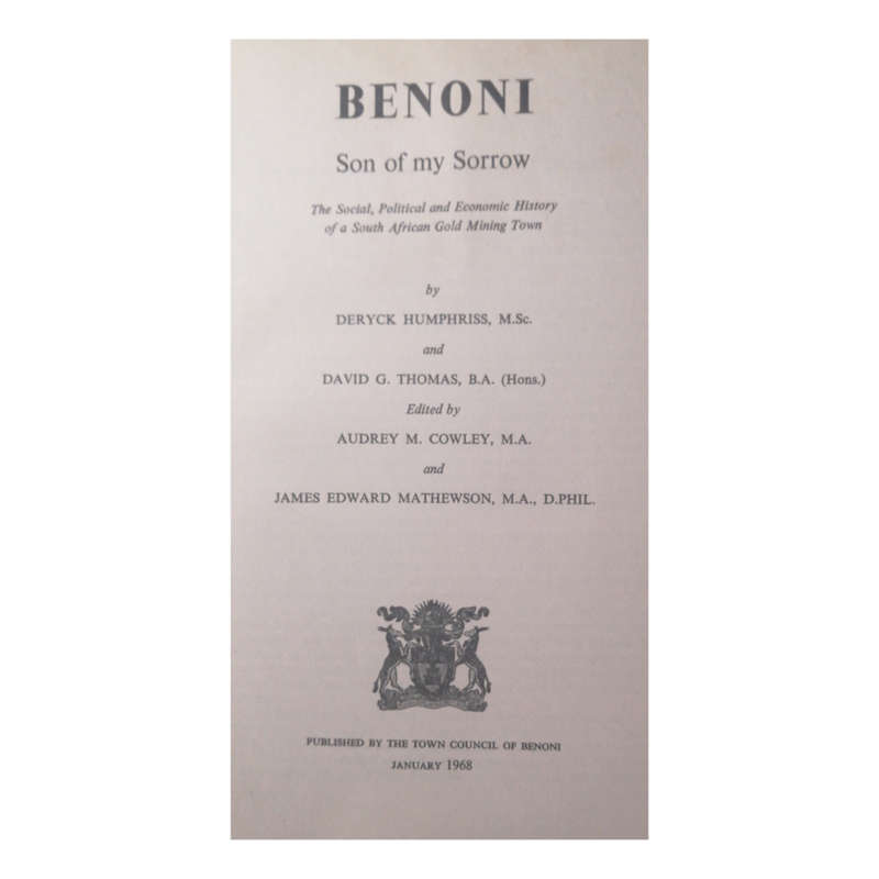 1968 Benoni - Son Of My Sorrow by Deryck Humphriss and David G. Thomas Hardcover w/o Dustjacket
