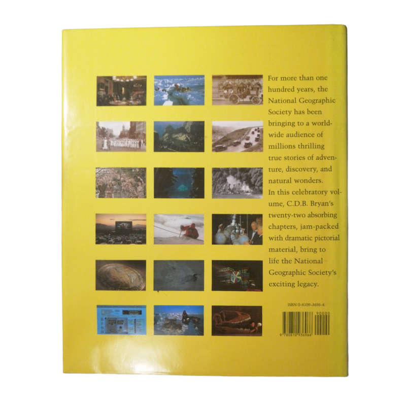 1997 The National Geographic Society- 100 Years Of Adventure And Discovery by C. D. B. Bryan Hardcov