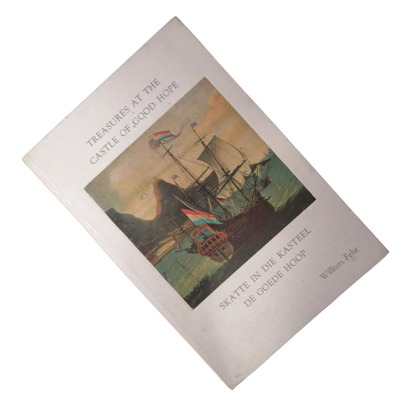 1973 Treasures At The Castle Of Good Hope by William Fehr Hardcover w/o Dustjacket