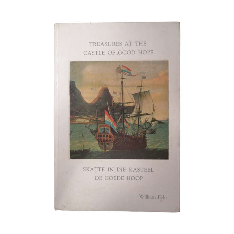 1973 Treasures At The Castle Of Good Hope by William Fehr Hardcover w/o Dustjacket