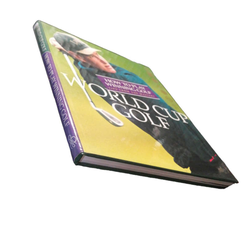 World Cup Golf- How To Play Winning Golf- Tips From The Masters Hardcover w/Dustjacket