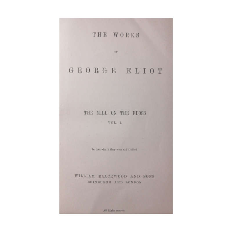 The Works Of George Eliot- The Mill On The Floss Volume 1 Cabinet Edition Hardcover w/o Dustjacket