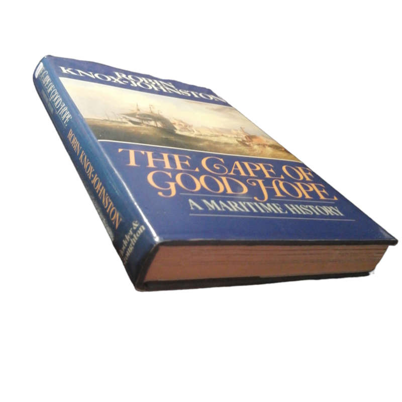 1989 The Cape Of Good Hope- A Maritime History by Robin Knox-Johnston Hardcover w/Dustjacket