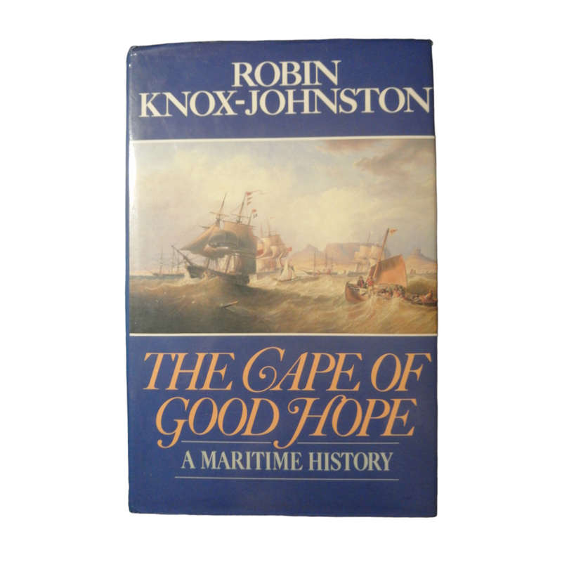 1989 The Cape Of Good Hope- A Maritime History by Robin Knox-Johnston Hardcover w/Dustjacket