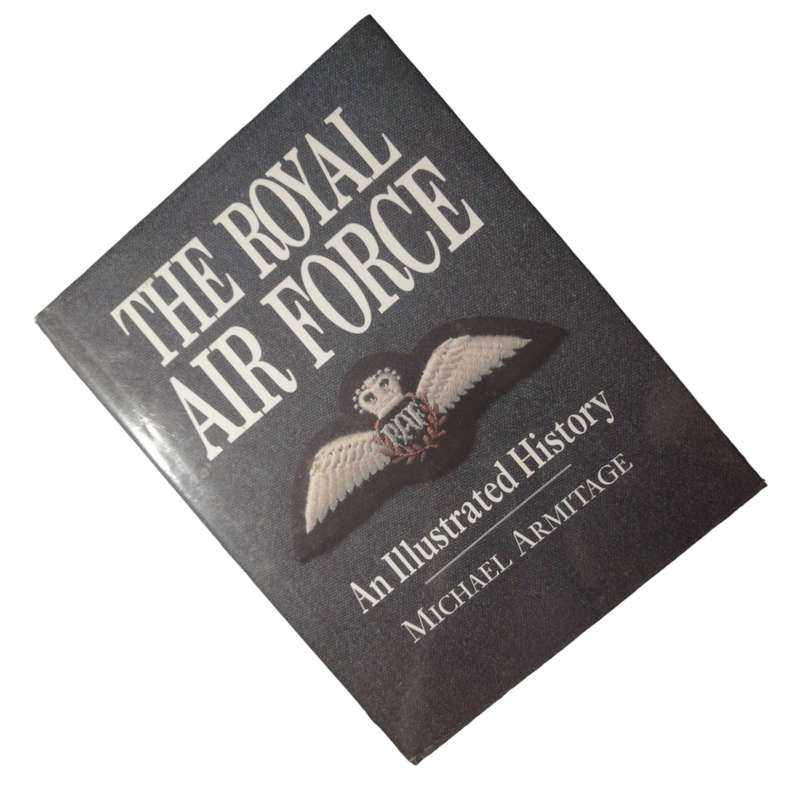 1996 The Royal Air Force by Michael Armitage Hardcover w/Dustjacket
