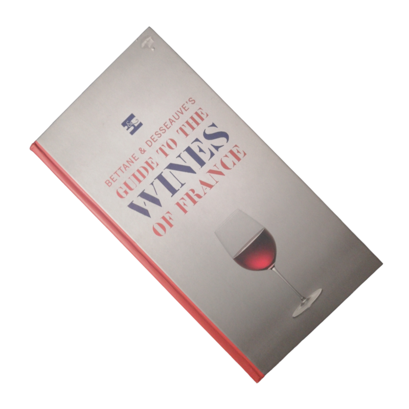2011 Bettane And Desseauve`s Guide To The Wines Of France by Michel Bettane and Thierry Desseauve Ha