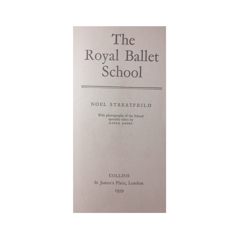 1959 The Royal Ballet School by Noel Streatfeild Hardcover w/Dustjacket