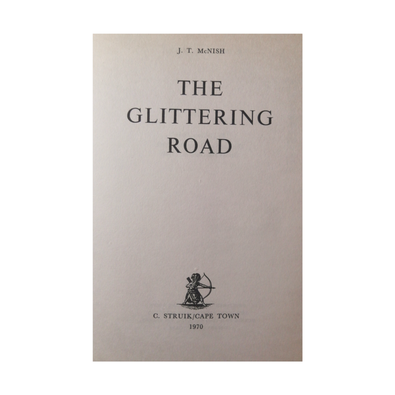 1970 First Edition The Glittering Road by J. T. McNish Hardcover w/Dustjacket