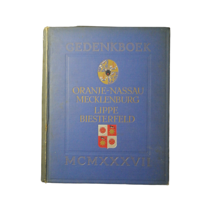 1937 Gedenkboek Oranje-Nassau Mecklenburg Lippe Biesterfeld by W. G. De Bas Hardcover w/o Dustjacket
