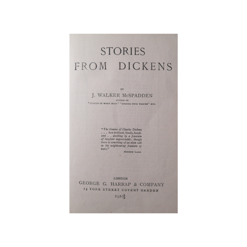 1910 Stories From Dickens by J. Walker McSpadden Hardcover w/o Dustjacket