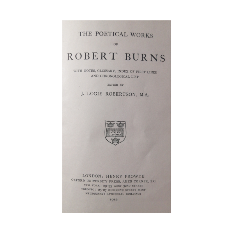 1912 The Poetical Works Of Robert Burns by J. Logie Robertson Hardcover w/o Dustjacket