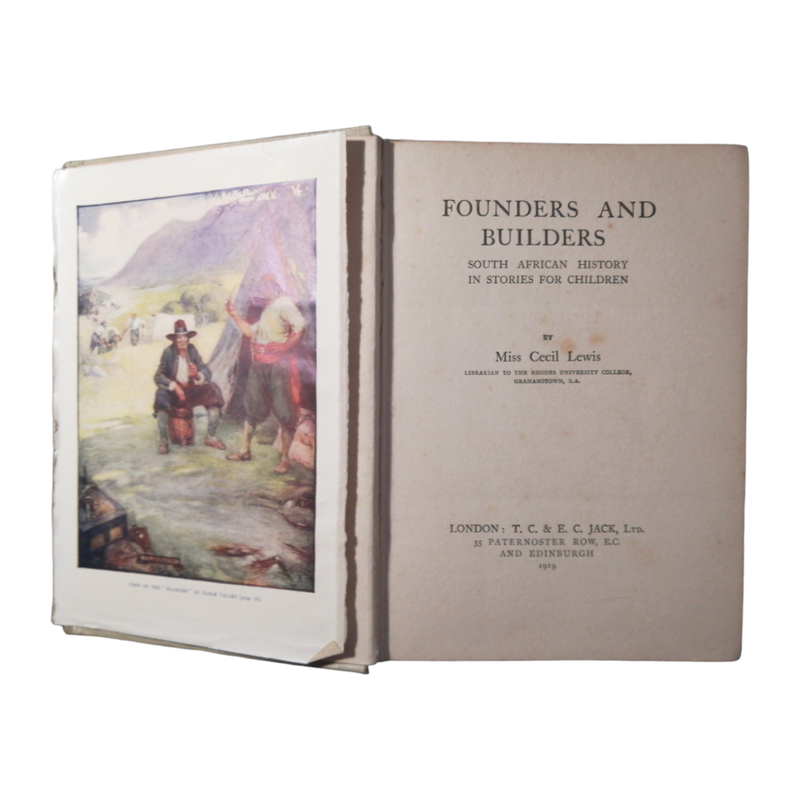 1919 Founders And Builders- South African History In Stories For Children by Cecil Lewis Hardcover w