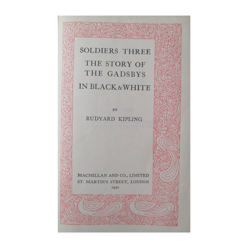 1930 Soldiers Three, The Story Of The Gadsbys and In Black And White by Rudyard Kipling Hardcover w/