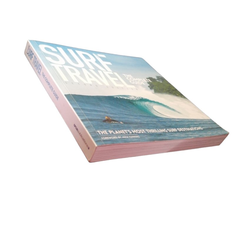 2018 Surf Travel- The Complete Guide by Roger Sharp Softcover