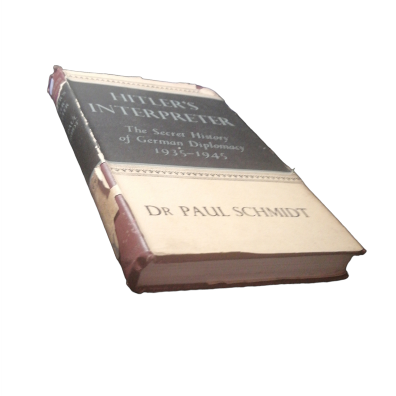 1951 Hitler`s Interpreter by Dr. Paul Schmidt Hardcover w/Dustjacket
